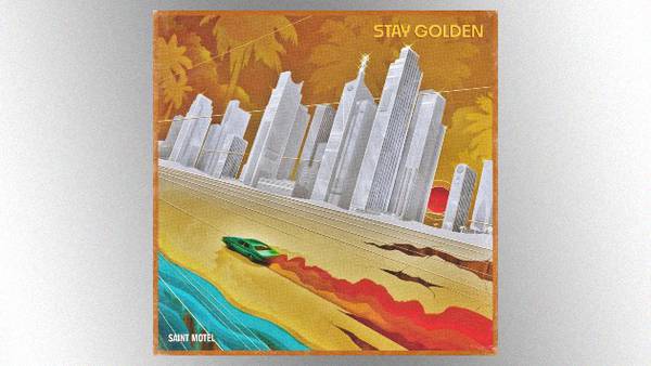 Saint Motel drops new single, "Stay Golden"